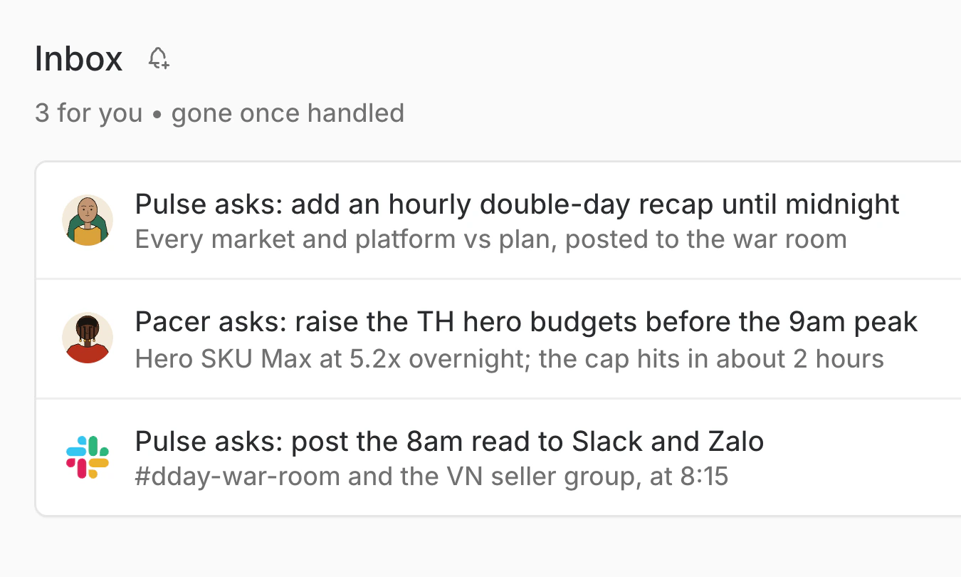 The Inbox: three asks for you, from Pulse and Pacer, including one to post the 8am read to Slack and Zalo